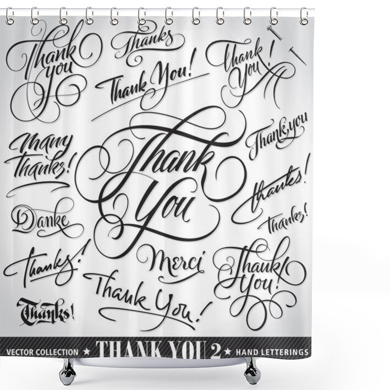 Personality  Set Of Custom THANK YOU Hand Lettering (thank You, Danke, Merci, Thanks, Many Thanks), Vector Illustration. Hand Drawn Lettering Card Backgrounds. Modern Handmade Calligraphy. Hand Drawn Lettering Elements For Your Design. Shower Curtains