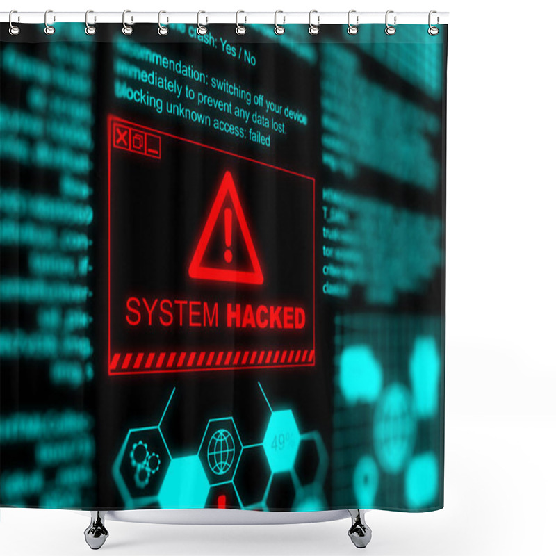 Personality  Warning Of A System Hacked In Red. Computer Popup Box Screen Warning. Cyber, Virus, Malware Attack Concept. Shower Curtains