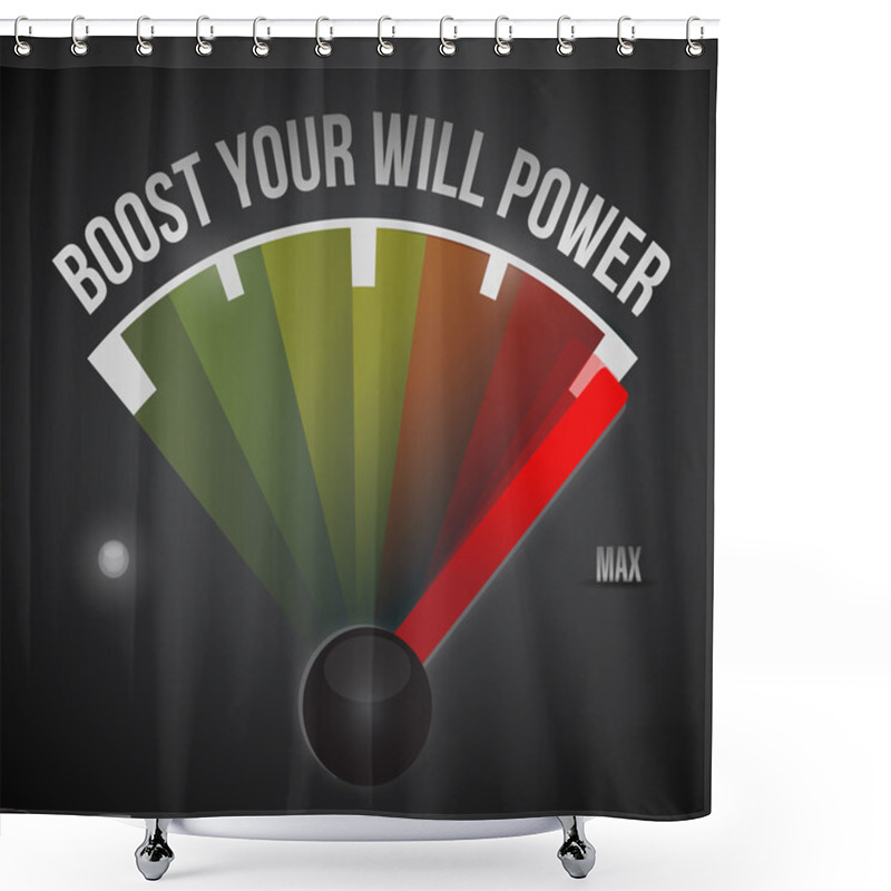 Personality  Boost Your Will Power To The Max Illustration Shower Curtains