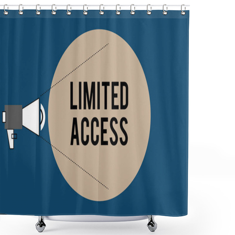 Personality  Handwriting Text Limited Access. Concept Meaning Having Access Restricted To A Quite Small Number Of Points Shower Curtains