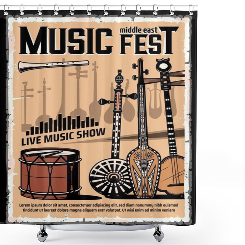 Personality  Festival Of Middle East Music Vector Poster With Folk Musical Instruments. Lyre Guitar, Drum With Drumsticks And Shamisen, Pipe, Mandolin, Saz, Tar, Erhu And Kamancheh, Ethnic Music Fest Concert Shower Curtains