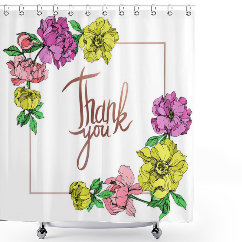 Personality  Vector Isolated Pink, Purple And Yellow Peonies With Green Leaves On White Background. Engraved Ink Art. Frame Border Ornament With Thank You Lettering. Shower Curtains