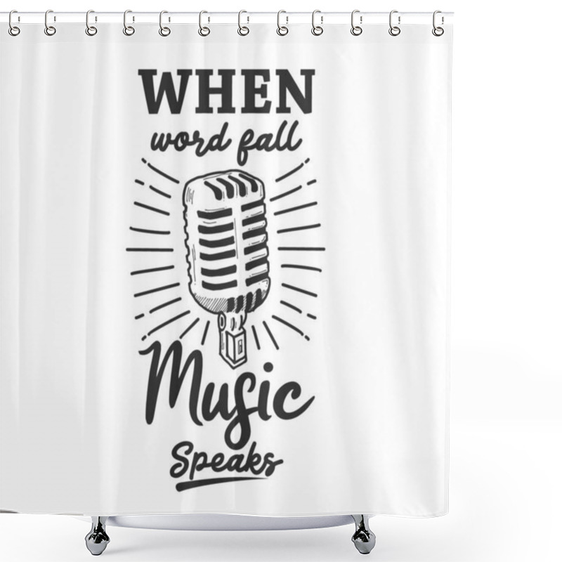 Personality  When Word Fall Music Speaks Shower Curtains