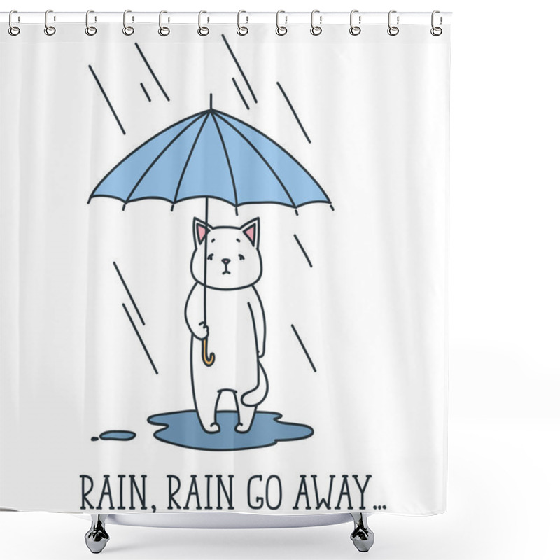 Personality  Rain, Rain Go Away Shower Curtains