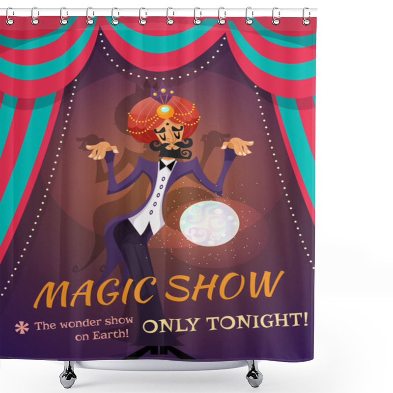 Personality  Magic Show Poster Shower Curtains