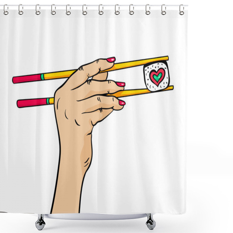 Personality  Female Hand Holding Chopsticks With Sushi Roll In Form Of Heart In Her Hand Isolated On White Background. Vector Bright Hand Drawn Illustration In Retro Comic Style. Shower Curtains