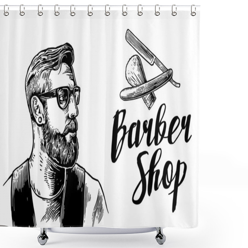 Personality  Hipster Shave Haircut In The BarberShop. Vector Black And White Illustrations And Typography Elements. Hand Drawn Vintage Engraving For Poster, Label, Banner, Web. Shower Curtains