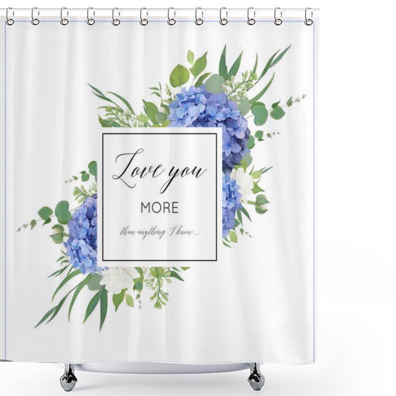 Personality  Vector Floral Card Design With Elegant Bouquet Of Blue Hydrangea Flowers, White Garden Roses, Green Eucalyptus, Lilac Branches, Greenery Leaves  Berries &  Square Copy Space. Wedding Invite, Greeting Template Shower Curtains