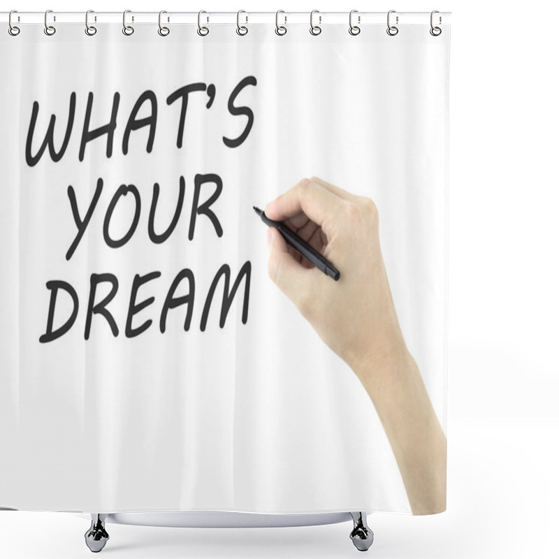 Personality  What Is Your Dream Words Shower Curtains