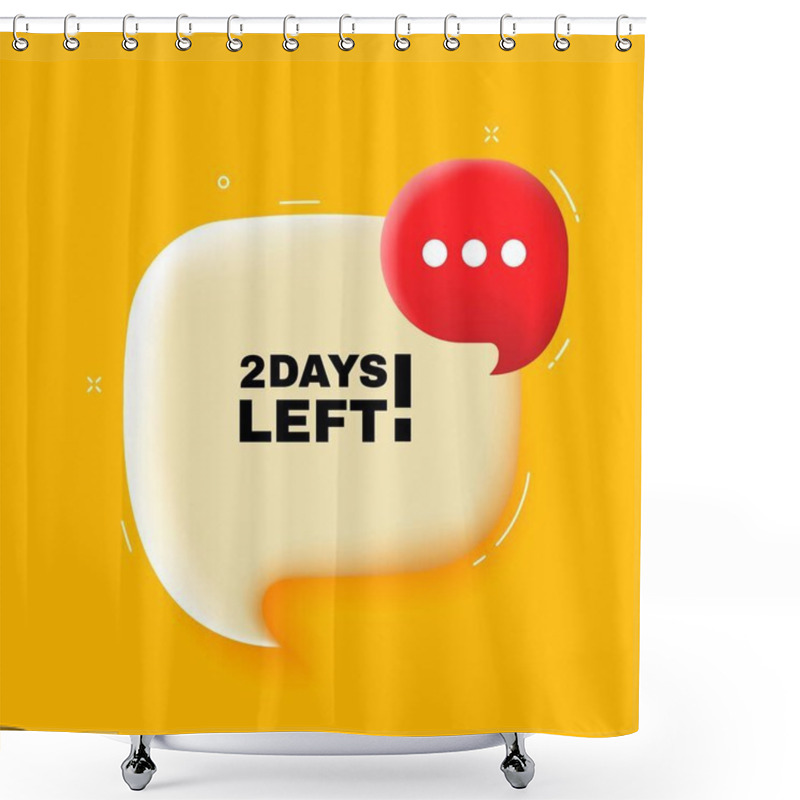 Personality  20 Days Left. Speech Bubble With 20 Days Left Text 3d Illustration. Pop Art Style. Vector Line Icon For Business And Advertising Shower Curtains