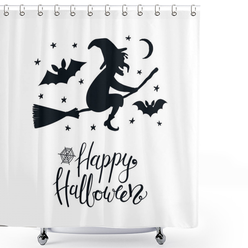 Personality  Hand Drawn Vector Illustration Of Witch On Broomstick In Night Sky With Lettering Quote Happy Halloween, Concept For Card And Kids Print  Shower Curtains