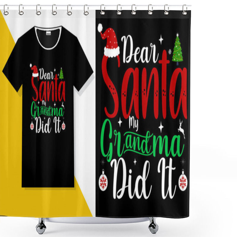 Personality  Christmas T-Shirt Design ,Christmas Day T-shirt Shower Curtains