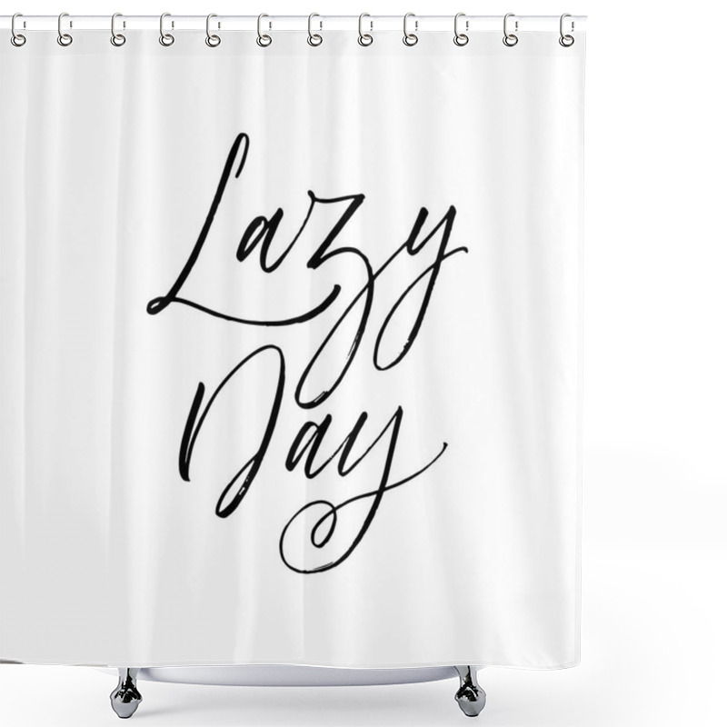 Personality  Lazy Day Card. Shower Curtains