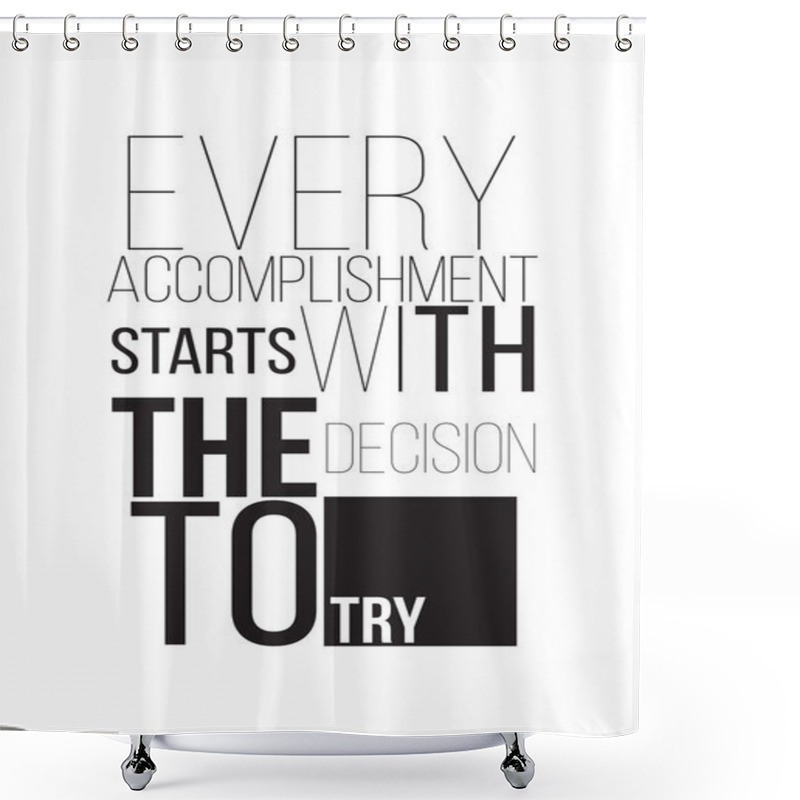 Personality  Motivational Poster Shower Curtains