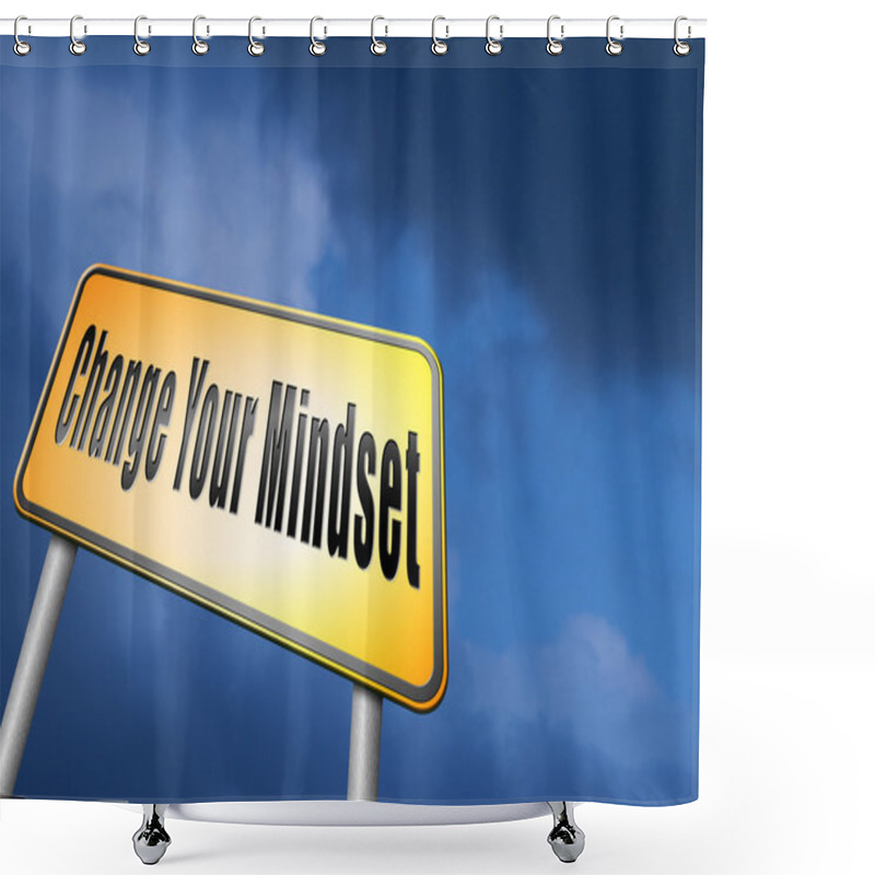 Personality  Change Your Mindset Shower Curtains