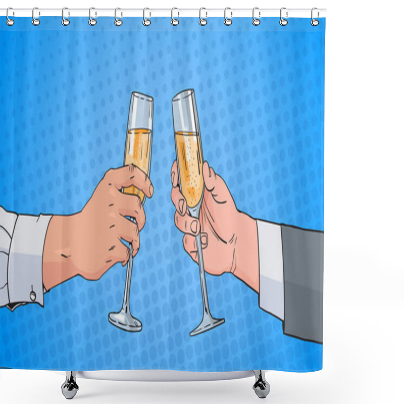 Personality  Male Couple Hands Clinking Glass Of Champagne Wine Toasting Pop Art Retro Pin Up Background Shower Curtains