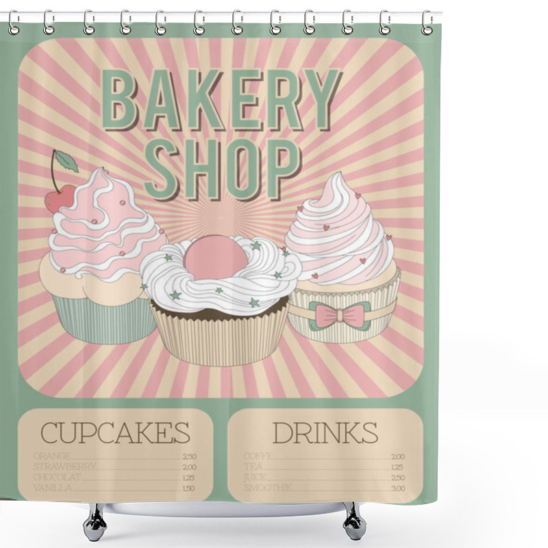 Personality  Poster In Retro Design With Delicious Cupcakes Shower Curtains