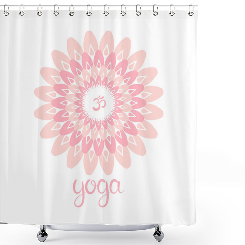 Personality  Om Symbol With Hand Drawn  Mandala. Yoga. Lettering. Set Of Oriental Ornaments For Yoga Studio  Poster And Logo, Coloring Book. Shower Curtains