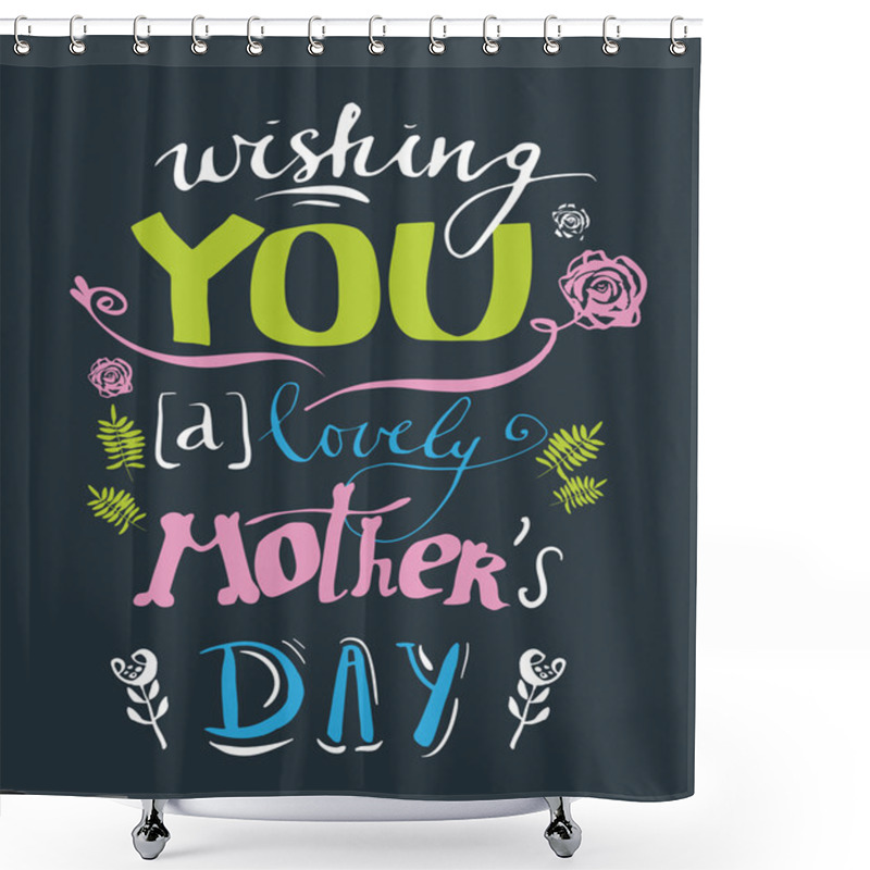 Personality  Vector Happy Mother's Day Greeting Card With Lettering, Flowers, Leaves. Shower Curtains