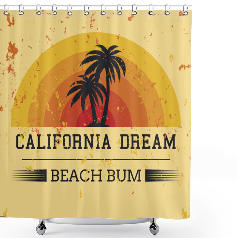 Personality  California Dream Typography, T-shirt Graphics. Vector Illustrati Shower Curtains