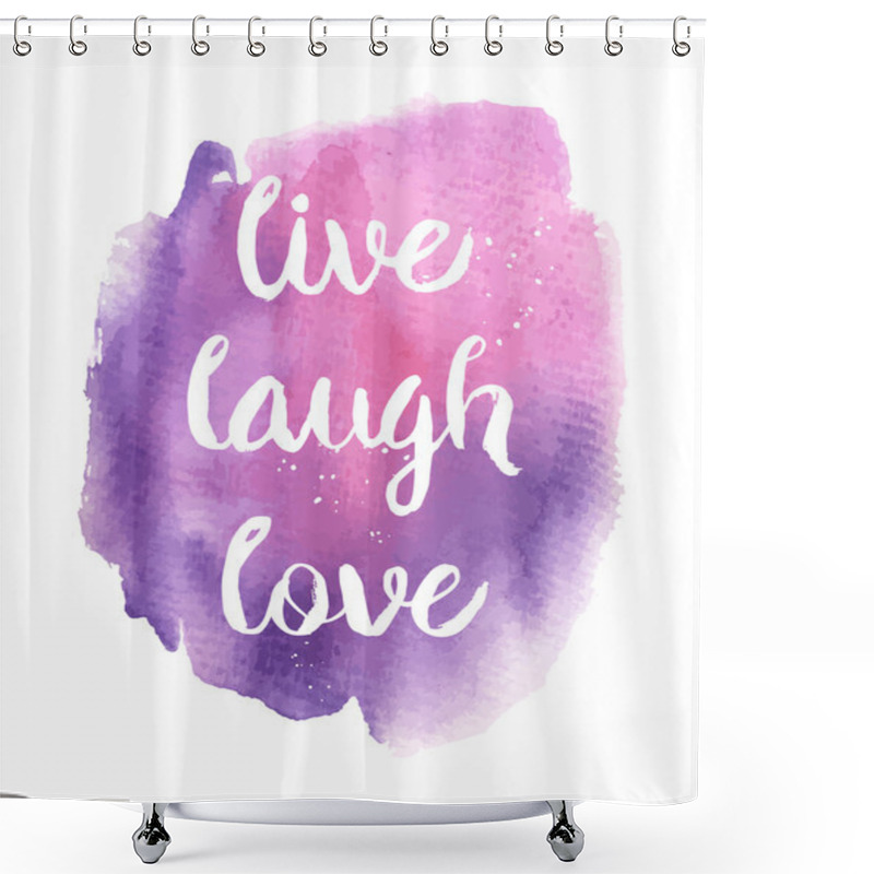 Personality  Live, Laugh, Love Phrase Shower Curtains