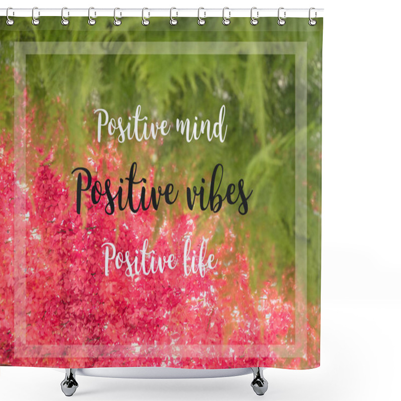 Personality  Inspirational And Motivation Quote  Shower Curtains