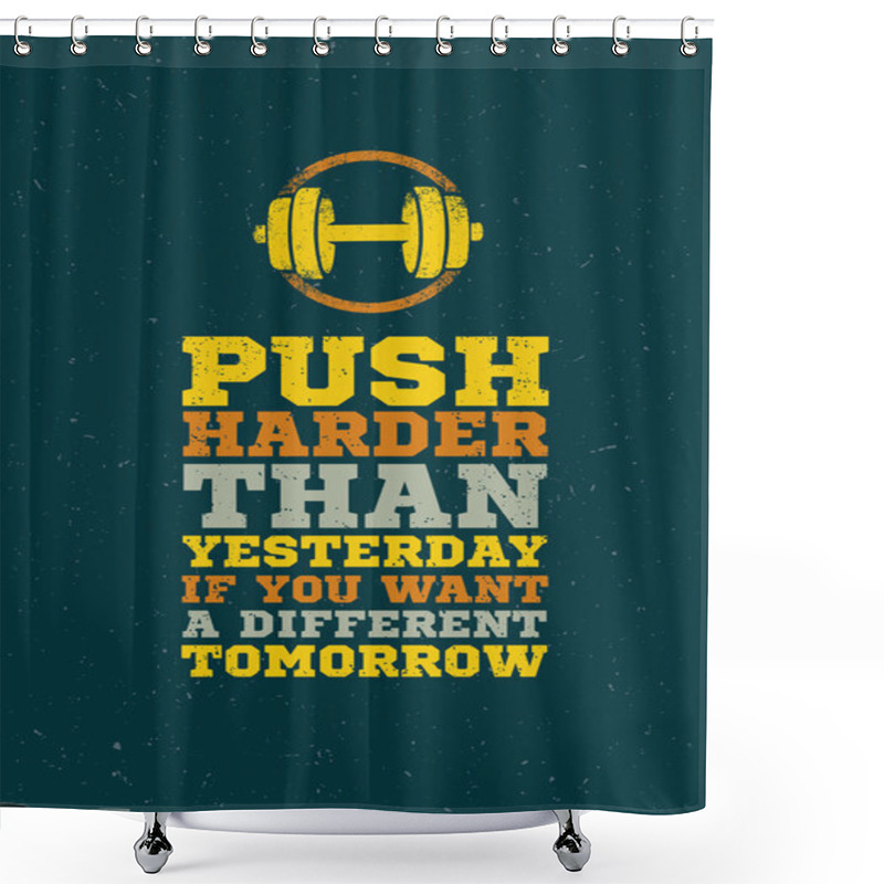 Personality  Fitness Gym Motivation Quote Shower Curtains