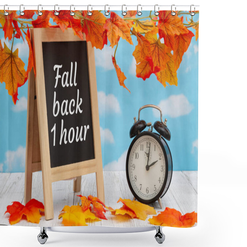 Personality  Daylight Saving Time Fall Back Sign With Alarm Clock And Standing Blackboard On Weathered Wood With Fall Leaves Shower Curtains