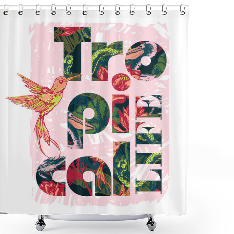 Personality  Tropical Exotic Print With Slogan For T-shirt Graphic And Other Uses. Vector Illustration Shower Curtains