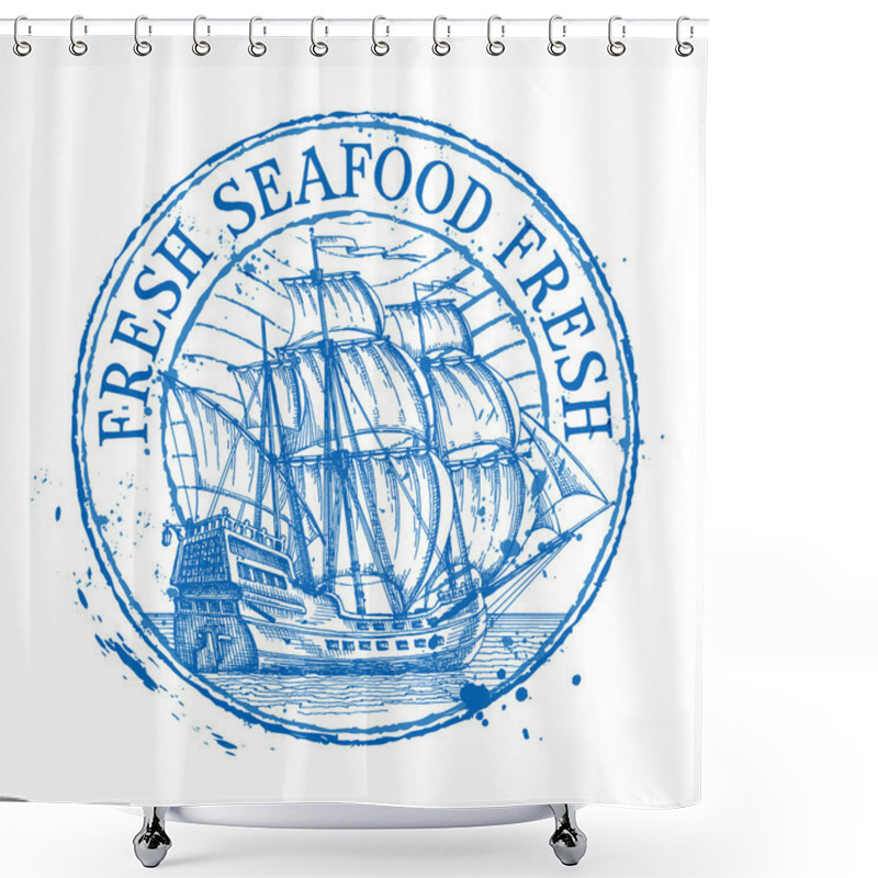 Personality  Fresh Seafood Vector Logo Design Template. Shabby Stamp Or Ship, Battleship, Frigate, Sailboat Icon Shower Curtains