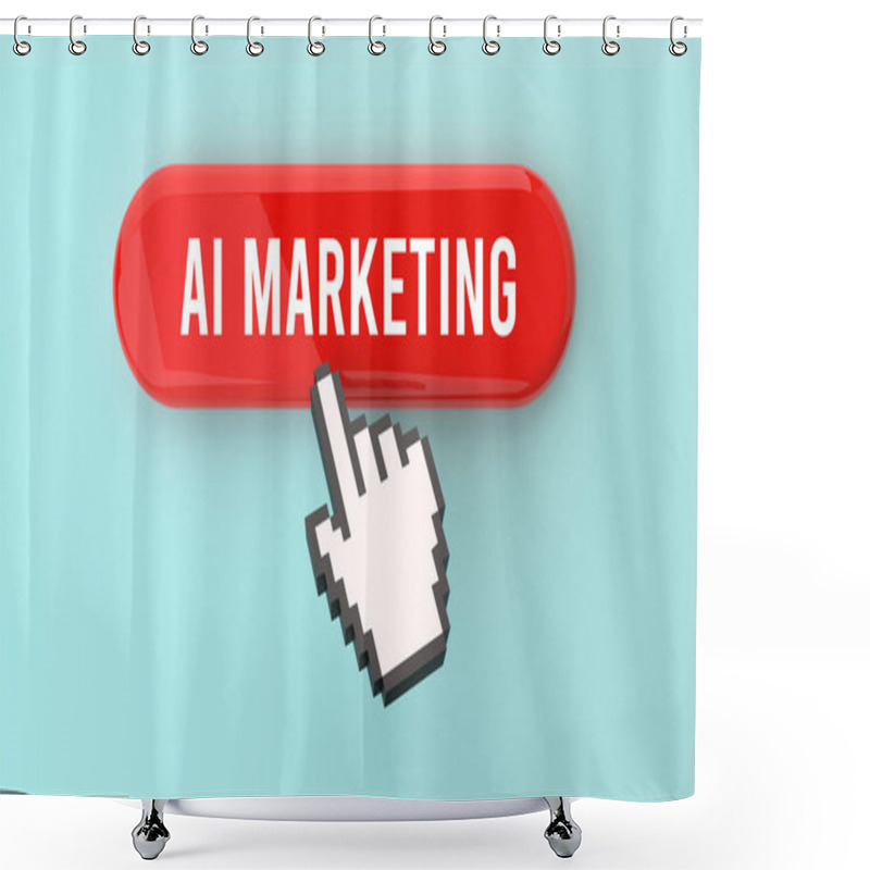 Personality  AI Marketing Text On Web Button, Pixel Clickable Interface, Web Banner, Artificial Intelligence, Digital Marketing, Personalized Ads, Data-driven Strategies, Tech Innovation, 3D Render. Shower Curtains