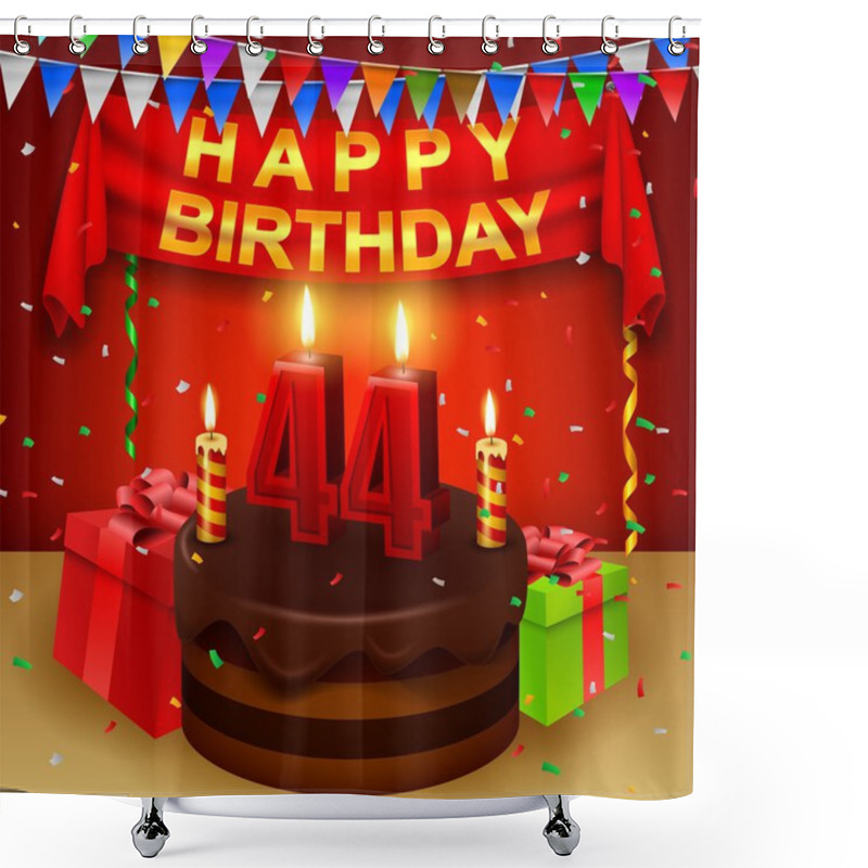 Personality  Happy 44th Birthday With Chocolate Cream Cake And Triangular Flag Shower Curtains