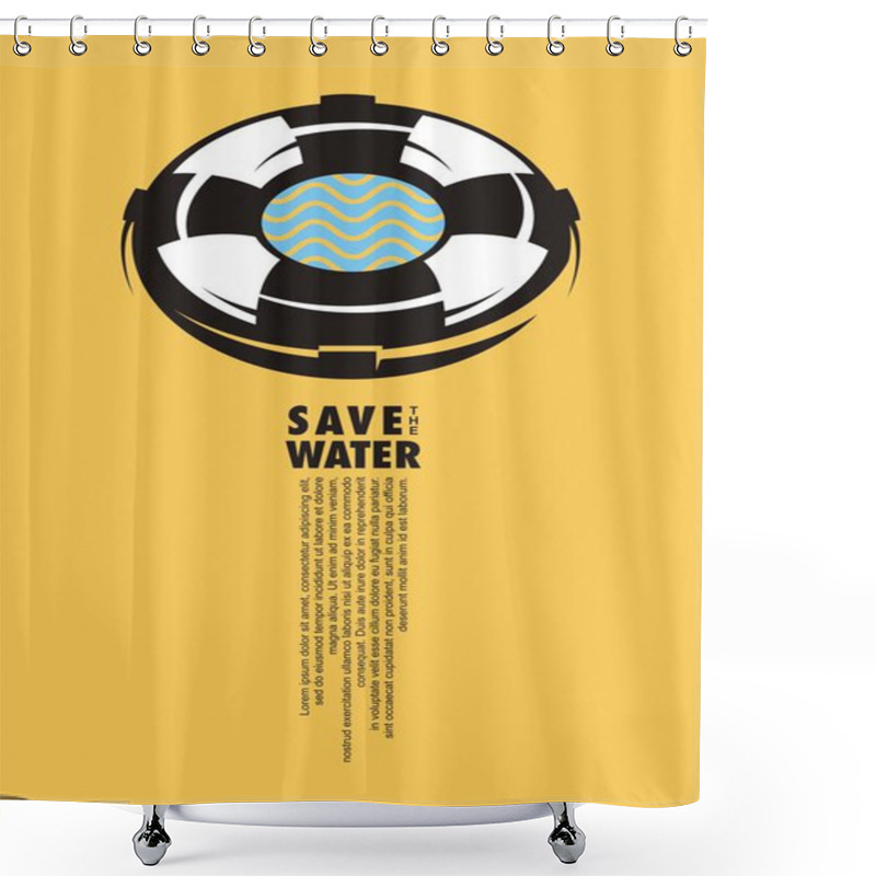 Personality  Save The Water Conceptual Poster Idea With Life Belt And Water Waves Inside. Earth Day Artistic And Symbolic Flyer Design. Environment Protection Vector Illustration.  Ecology Theme. Shower Curtains