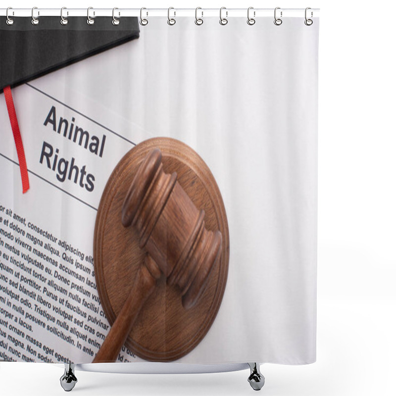 Personality  Top View Of Judge Gavel On Animal Rights Inscription And Black Notebook On White Background Shower Curtains