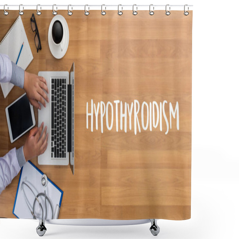 Personality  Hypothyroidism Doctor Hand Working Professional Medical Concept Shower Curtains