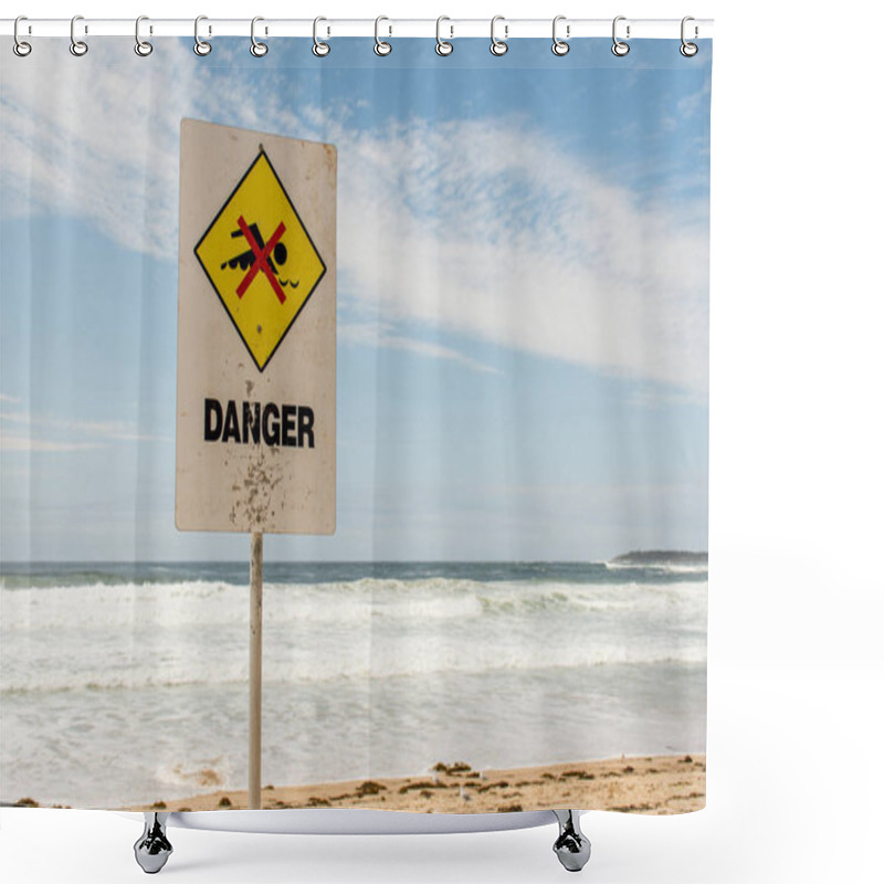 Personality  Danger Sign For Swimmers At The Beach In Australia Shower Curtains