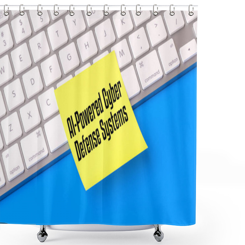 Personality  AI-Powered Cyber Defense Systems Text On Sticky Note, Computer Keyboard Background, Web Banner, Cybersecurity, Machine Learning, Digital Protection, Automated Defense, Innovation, 3D Render. Shower Curtains