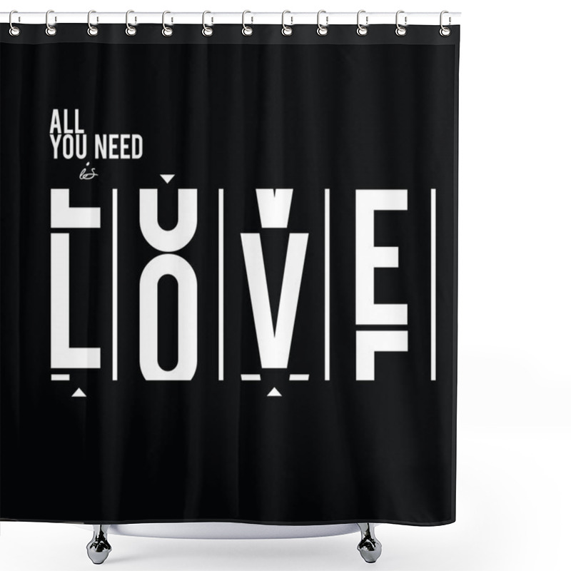 Personality  All You Need Is Love Slogan Print Shower Curtains