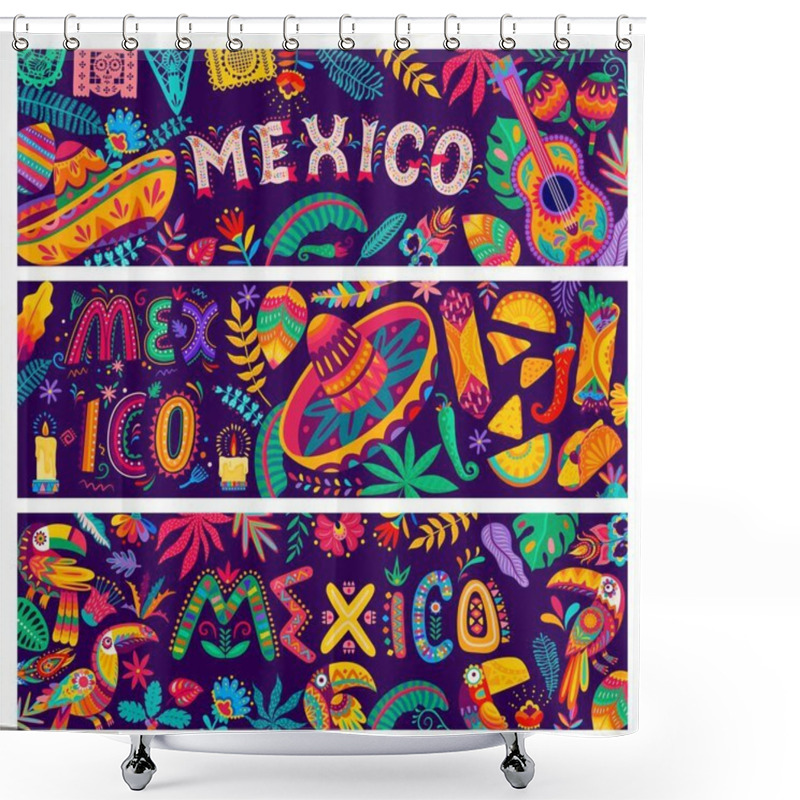 Personality  Mexican National Sombrero And Food, Toucan, Flowers, Guitar And Papel Picado Flags. Vector Banners With Ethnic Mexican Ornament Background Of Flowers, Leaves, Birds And Jalapeno Pepper Shower Curtains