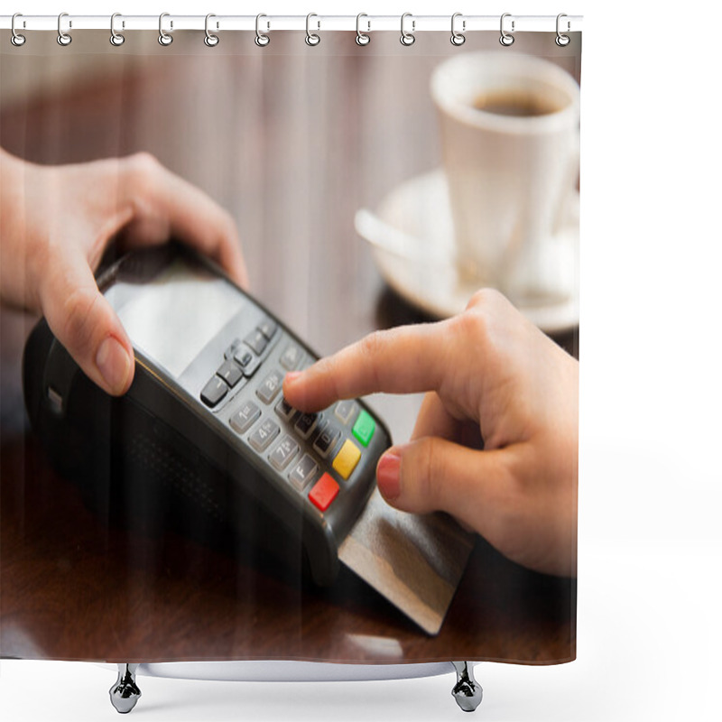 Personality  Close Up Of Hands With Credit Card Reader At Cafe Shower Curtains