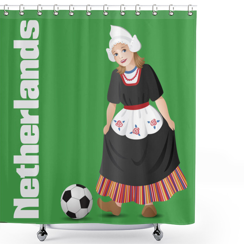 Personality  Dutch Girl In National Costume With Soccer Ball Shower Curtains