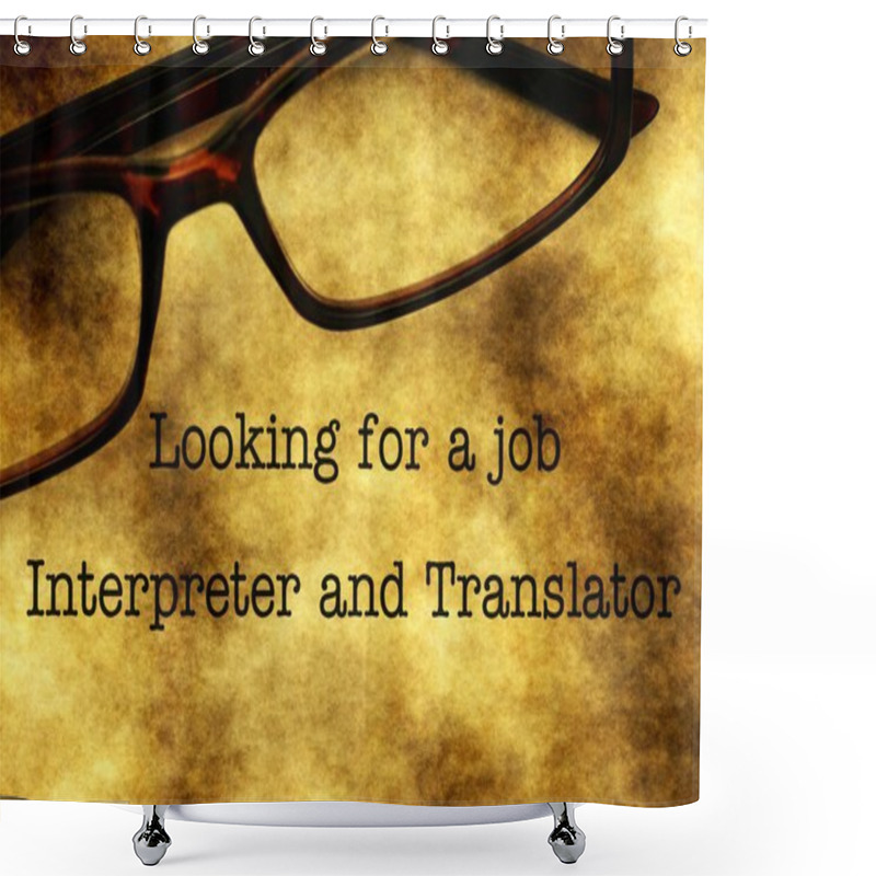 Personality  Interpreter And Translation Job Shower Curtains