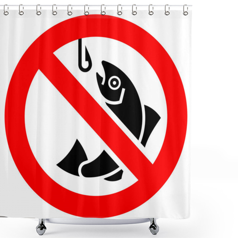 Personality  No Fishing Forbidden Sign, Modern Round Sticker, Vector Illustration Shower Curtains