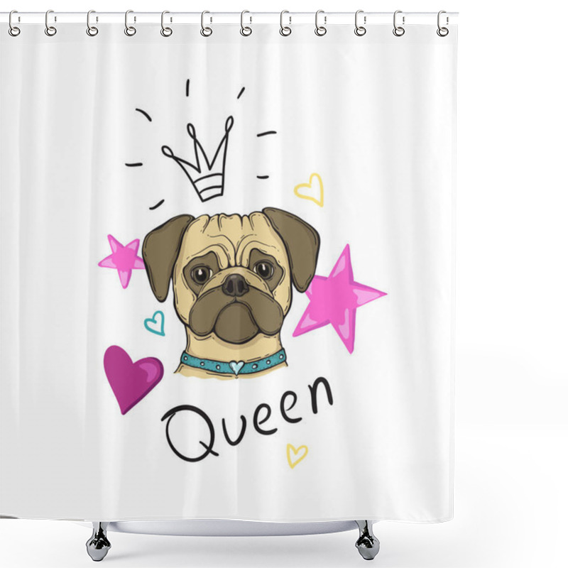 Personality  Head Dog Pug, Hand-painted, Portrait. With The Inscription Queen, Star Crown And Heart. Shower Curtains