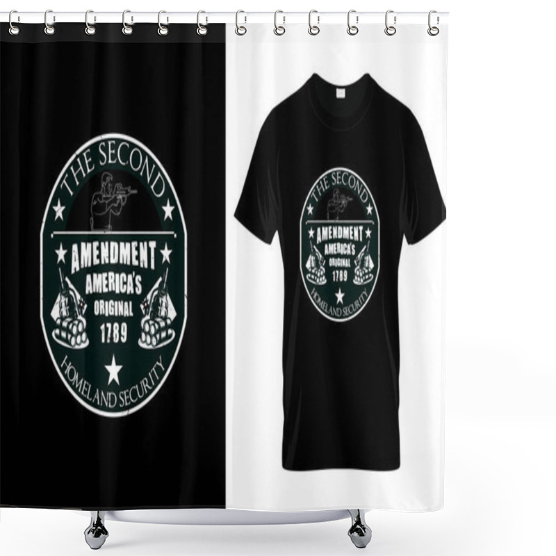 Personality   2nd Amendment America's Original Homeland Security Gun T-Shirt Vector Design. Shower Curtains