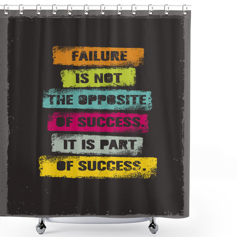 Personality  Inspiring Creative Motivation Quote Shower Curtains