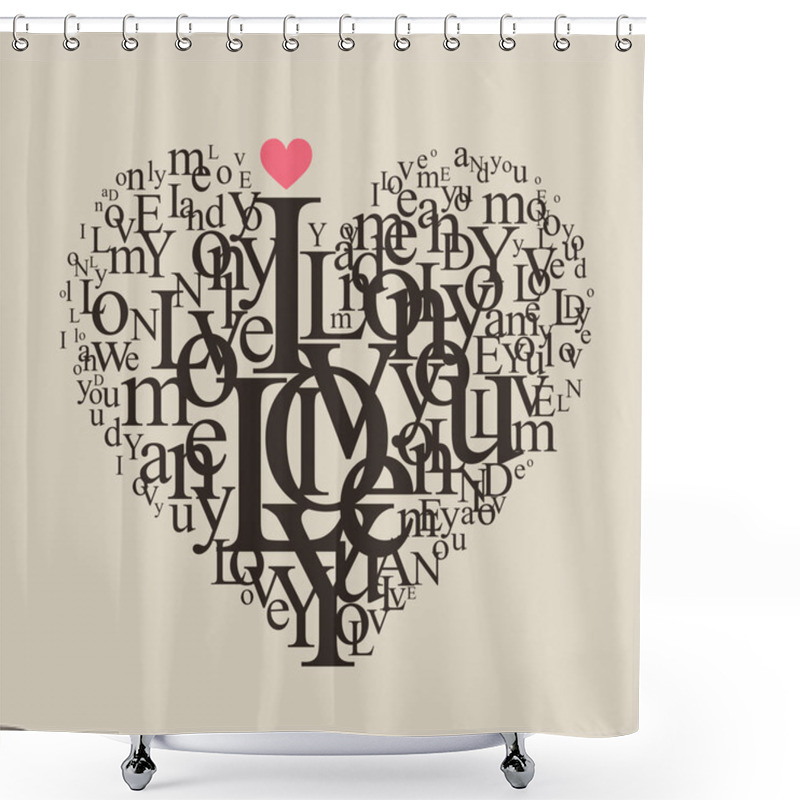 Personality  Heart Shape From Letters - Typographic Composition Shower Curtains