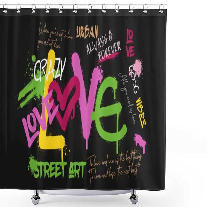 Personality  Graffiti With Love Slogan Abstract Concept Shower Curtains