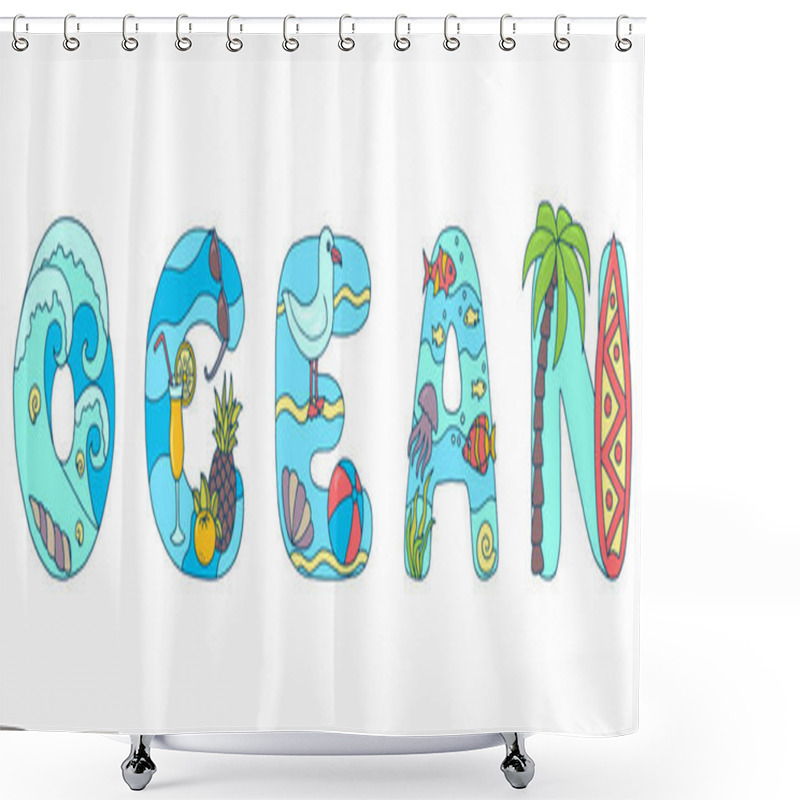 Personality  Word OCEAN Of Bright Letters, Vacation At Sea Shower Curtains