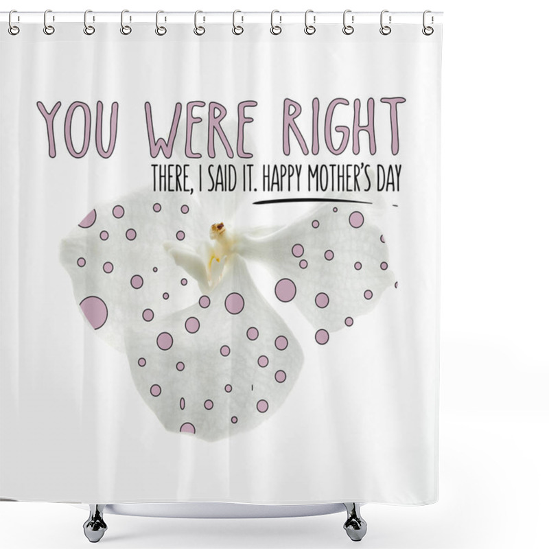 Personality  Beautiful Dotted Orchid Flower Isolated On White, Happy Mothers Day Illustration Shower Curtains